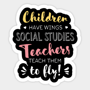 Social Studies Teacher Gifts - Beautiful Wings Quote Sticker